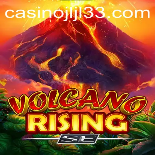 Exploring the Thrilling World of VolcanoRisingSE - A Unique Gaming Experience